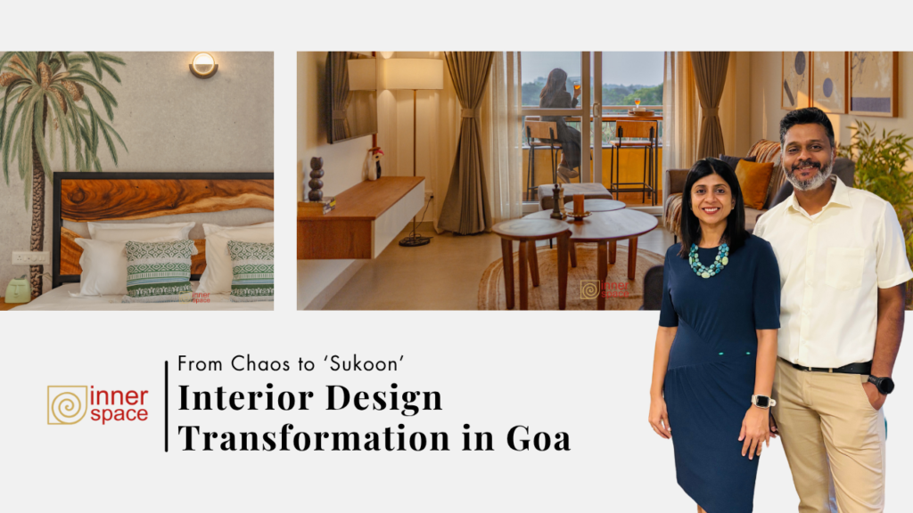 How Our Interior Design in Goa Transformed a Small 2 BHK Flat